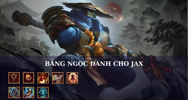 bảng ngọc jax