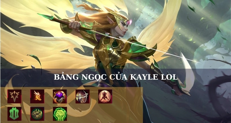 bảng ngọc kayle