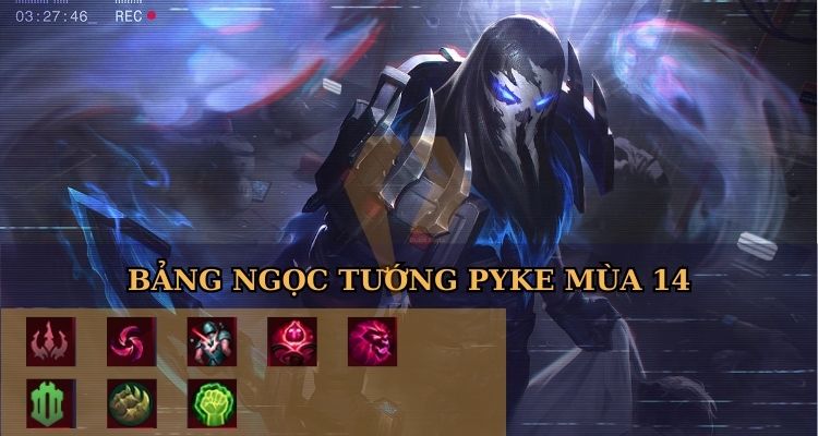 bảng ngọc cho pyke