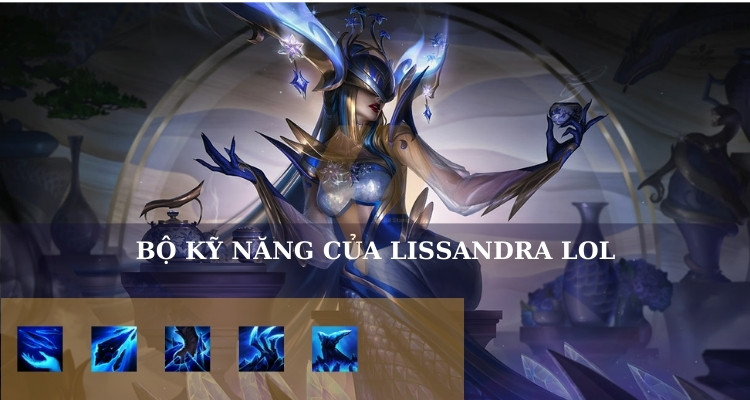 lissandra skills