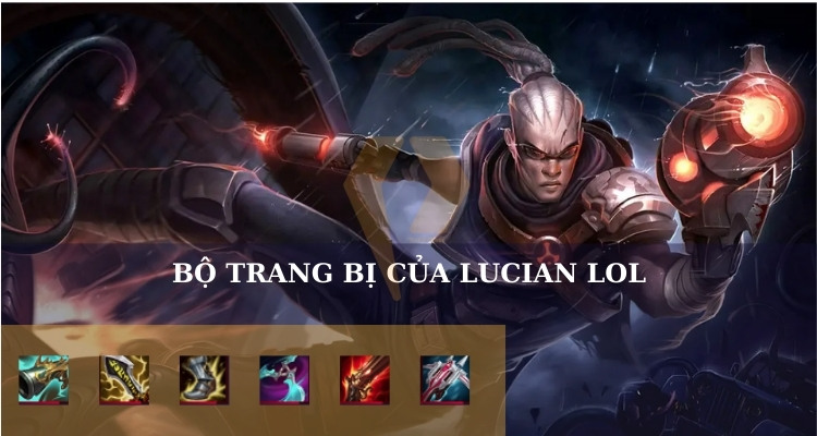 cách lên đồ cho lucian