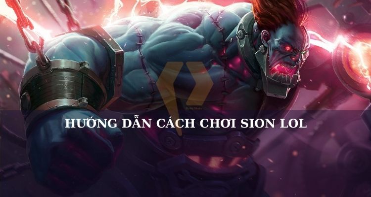 cách chơi sion