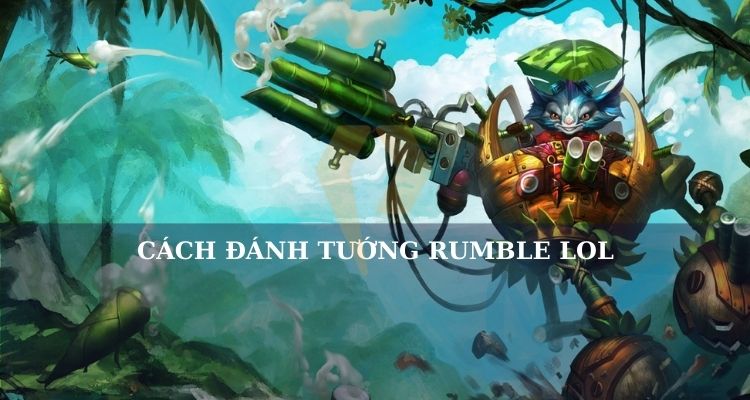 cách chơi rumble