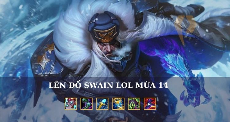 cách lên đồ swain top