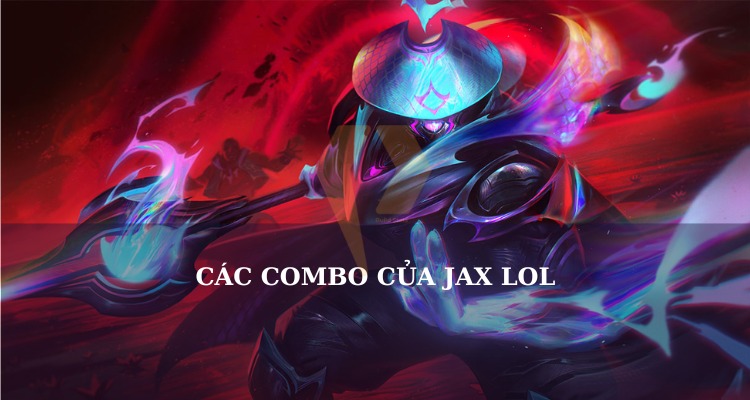 cách combo jax