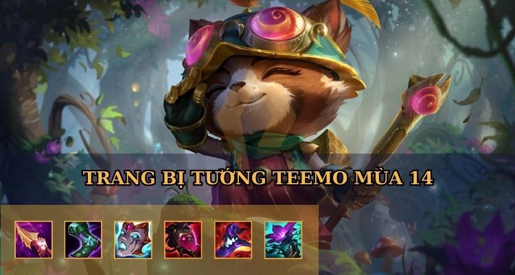 hướng dẫn lên đồ teemo