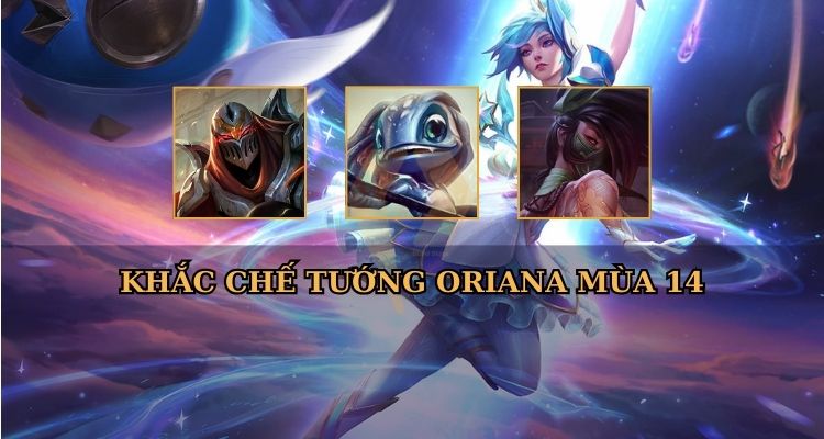 tướng khắc chế orianna